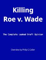 Killing Roe v. Wade Paperback Book